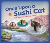 Once upon a Sushi Cat : The Mystery and the Magic