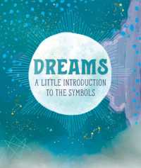 Dreams : A Little Introduction to the Symbols