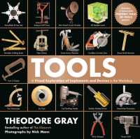Tools : A Visual Exploration of Implements and Devices in the Workshop