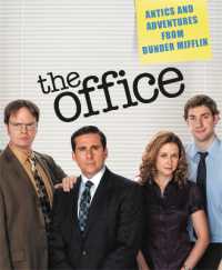 The Office : Antics and Adventures from Dunder Mifflin