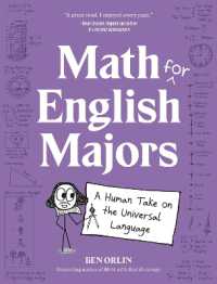 Math for English Majors : A Human Take on the Universal Language