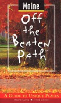 Maine (Insiders Guide: Off the Beaten Path) -- Paperback / softback （3 Revised）