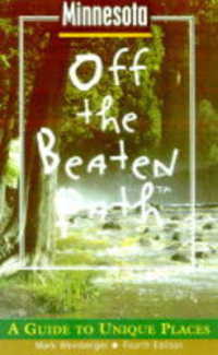 Minnesota (Insiders Guide: Off the Beaten Path) （4TH）