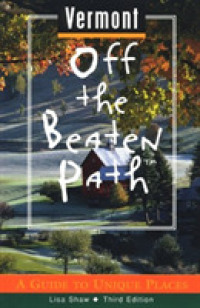 Vermont (Insiders Guide: Off the Beaten Path) -- Paperback / softback （3 Revised）