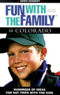Fun with the Family in Colorado (Fun with the Family S.) -- Paperback / softback （2 Revised）