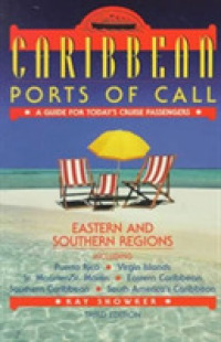 Caribbean Ports of Call : A Guide for Today's Cruise Passengers -- Paperback / softback （3rd ed.）