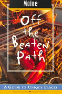 Maine (Insiders Guide: Off the Beaten Path) -- Paperback / softback （4 Revised）