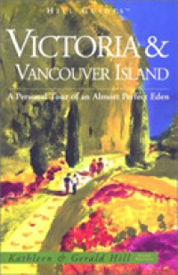 Victoria and Vancouver (Travel) -- Paperback / softback （3 ed）