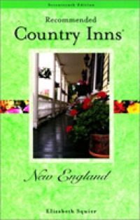 Recommended Country Inns New England, 17th (Recommended Country Inns: New England) -- Paperback / softback
