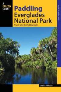 Paddling Everglades National Park : A Guide to the Best Paddling Adventures (Paddling Series)