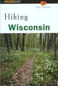 Falcon Hiking Wisconsin (Falcon Guide Hiking Wisconsin)