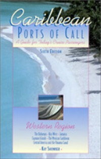 Caribbean Ports of Call : A Guide for Today's Cruise Passengers -- Paperback / softback （6 Revised）