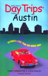 Day Trips from Austin: Getaway -- Paperback / softback