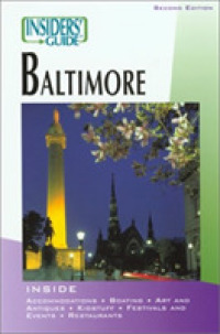 Insiders' Guide to Baltimore (Insiders' Guide to Baltimore) -- Paperback / softback