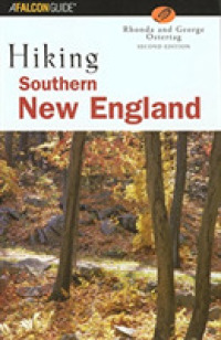 Hiking Southern New England, 2nd (Regional Hiking Series)