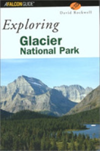 Falcon Exploring Glacier National Park (Exploring)