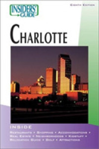Insider's Guide to Charlotte (Insiders' Guide to Charlotte) -- Paperback / softback （8th ed.）