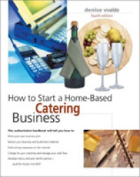 How to Start a Home-based Catering Business, 4th (How to Start a Home-based Catering Business) -- Paperback / softback （4th ed.）