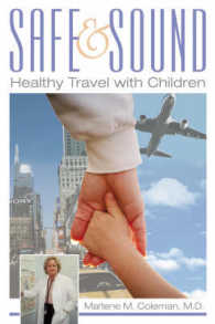 Safe and Sound : Healthy Travel with Children （1ST）