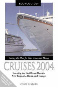 Econoguide Cruises : Cruising the Caribbean, Hawaii, New England, Alaska and Europe (Econoguide S.) -- Paperback / softback （Revised ed）