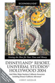 Econoguide Disneyland Resort, Universal Studios, Hollywood : And Other Major Southern California Attractions Including Disney's California Ad (Econogu （Revised ed）