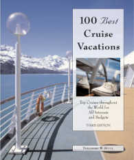 100 Best Cruise Vacations : The Top Cruises Throughout the World for All Interests and Budgets (100 Best) -- Paperback / softback （3 Revised）