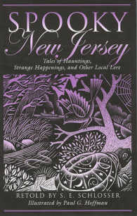 Spooky New Jersey : Tales of Hauntings, Strange Happenings, and Other Local Lore (Spooky) （1ST）