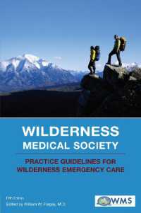 Wilderness Medical Society Practice Guidelines for Wilderness Emergency Care （5TH）
