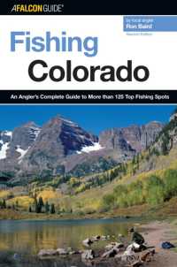 Fishing Colorado : An Angler's Complete Guide to More than 125 Top Fishing Spots (Fishing Series) （2ND）