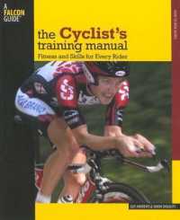 Cyclist's Training Manual : Fitness and Skills for Every Rider
