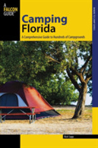 Falcon Guide Camping Florida : A Comprehensive Guide to Hundreds of Campgrounds (State Camping)