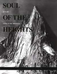 Soul of the Heights : 50 Years Going to the Mountains