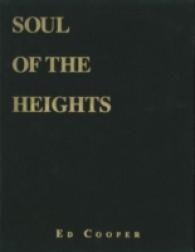 Soul of the Heights : Fifty Years Going to the Mountains （Limited）