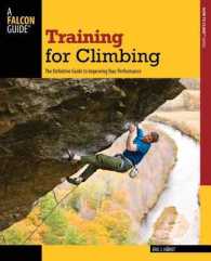 Training for Climbing : The Definitive Guide to Improving Your Performance (How to Climb Series) -- Paperback / softback （Second Edi）