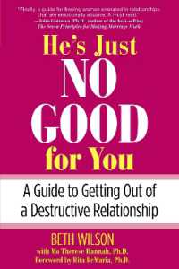 He's Just No Good for You : A Guide to Getting Out of a Destructive Relationship