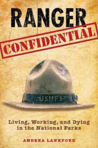 Ranger Confidential : Living, Working, and Dying in the National Parks
