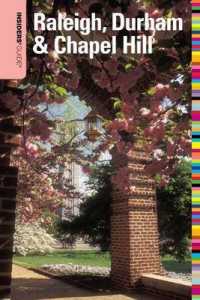 Insiders' Guide to Raleigh, Durham & Chapel Hill (Insiders' Guide to Raleigh, Durham & Chapel Hill) （1ST）