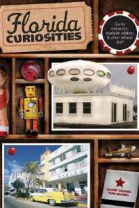 Florida Curiosities (Curiosities Series) （3RD）