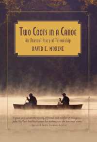 Two Coots in a Canoe : An Unusual Story of Friendship