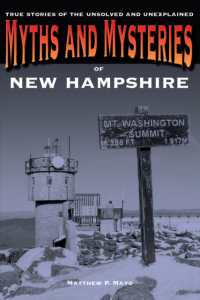 Myths and Mysteries of New Hampshire : True Stories of the Unsolved and Unexplained (Myths and Mysteries Series)