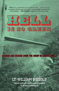 Hell Is So Green : Search and Rescue over the Hump in World War Ii