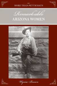 More than Petticoats: Remarkable Arizona Women (More than Petticoats Series) （2ND）