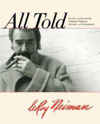 All Told : My Art and Life among Athletes, Playboys, Bunnies, and Provocateurs