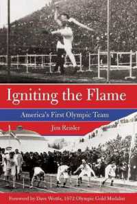 Igniting the Flame : America's First Olympic Team