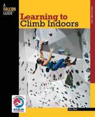 Learning to Climb Indoors (How to Climb Series) -- Paperback / softback （Second Edi）