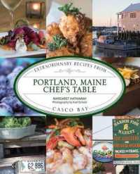 Portland, Maine Chef's Table : Extraordinary Recipes from Casco Bay (Chef's Table)