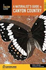 A Naturalist's Guide to Canyon Country （2ND）