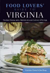 Food Lovers' Guide to® Virginia : The Best Restaurants, Markets & Local Culinary Offerings (Food Lovers' Series)