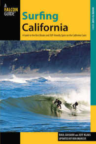 Surfing California : A Guide to the Best Breaks and Sup-Friendly Spots on the California Coast (Surfing Series) （2ND）