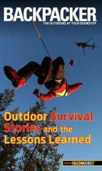 Backpacker Magazine's Outdoor Survival Stories and the Lessons Learned (Backpacker Magazine Series)